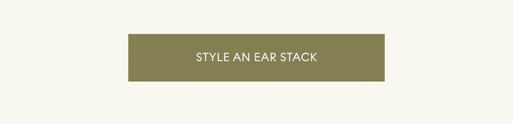 STYLE AN EAR STACK