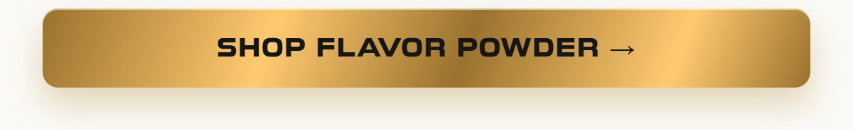 Flavor powder CTA