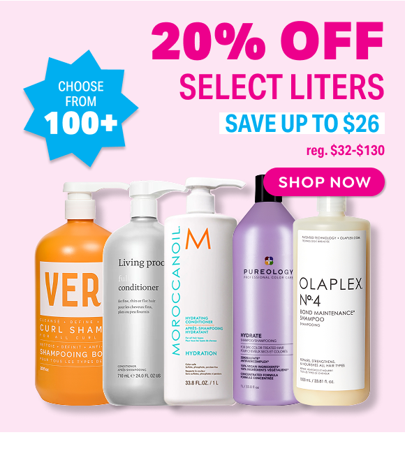 SHOP 20% OFF SELECT LUXURY LITER SHAMPOO & CONDITIONER