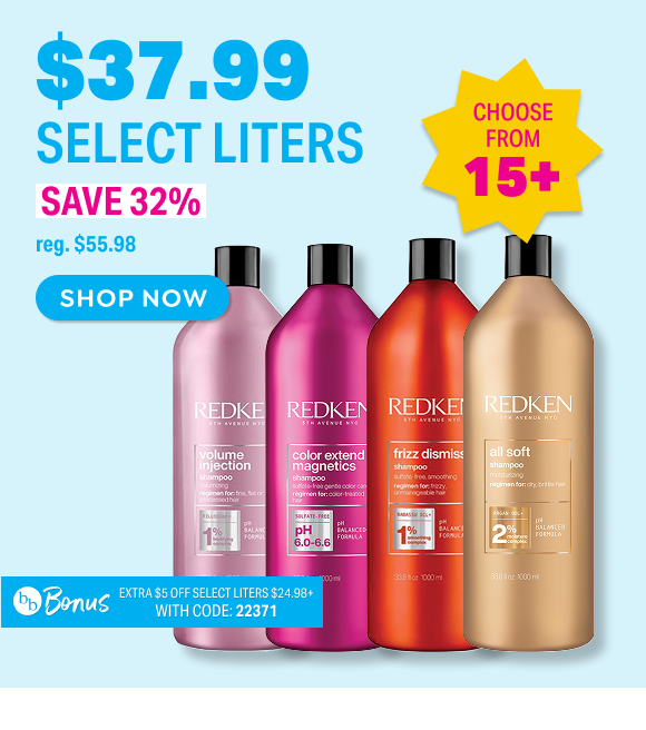 SHOP $37.98 SELECT LITER SHAMPOO & CONDITIONER