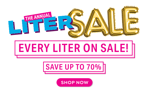 SHOP THE ANNUAL LITER SALE STARTING AT $17.98 - SAVE UP TO 70% ON 400+ LITERS