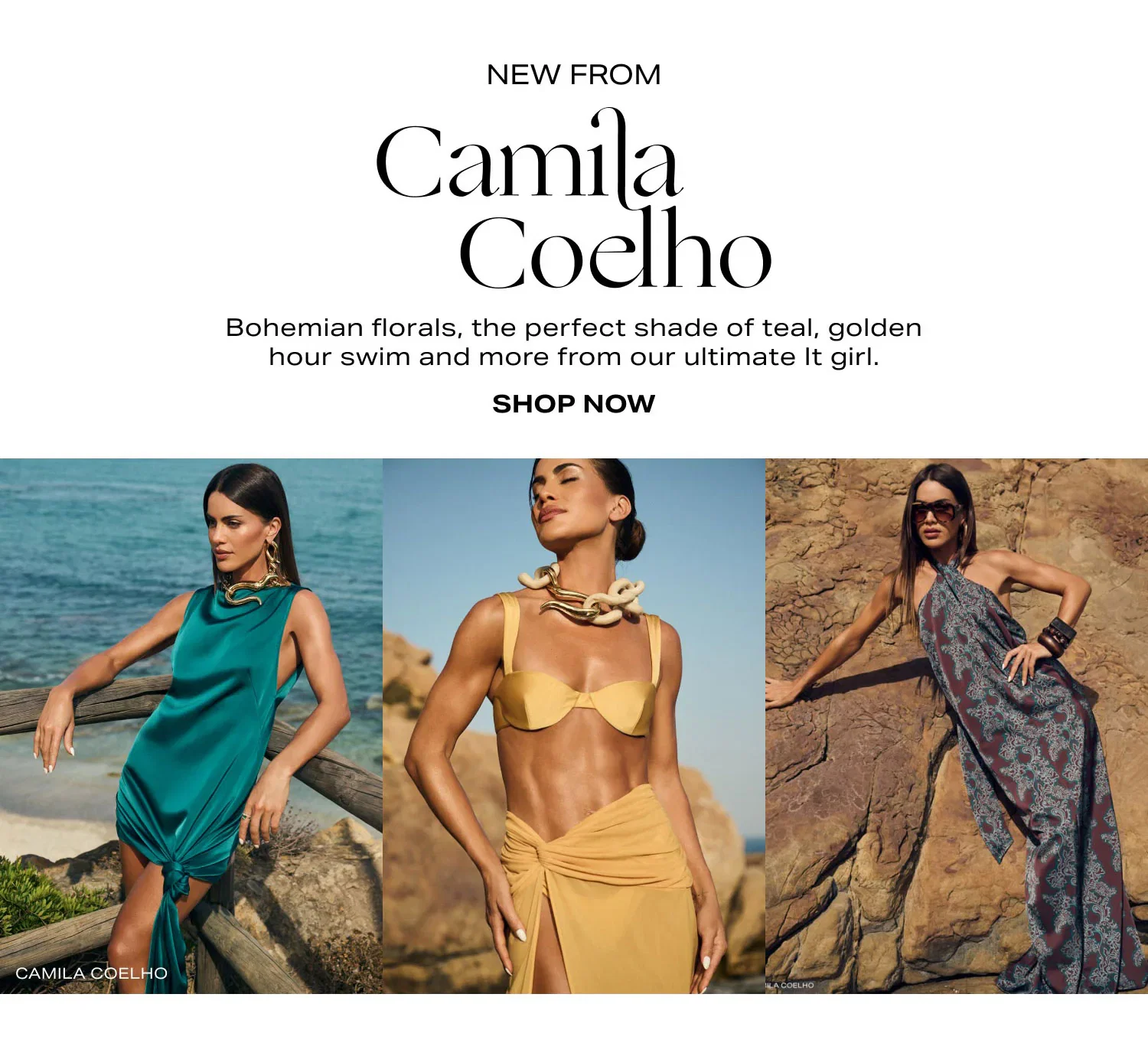 Shop New from Camila Coelho