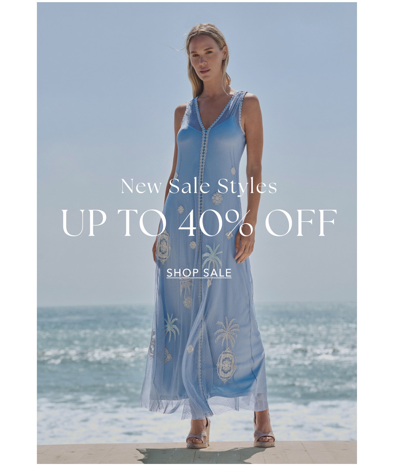 NEW SALE STYLES UP TO 40% OFF