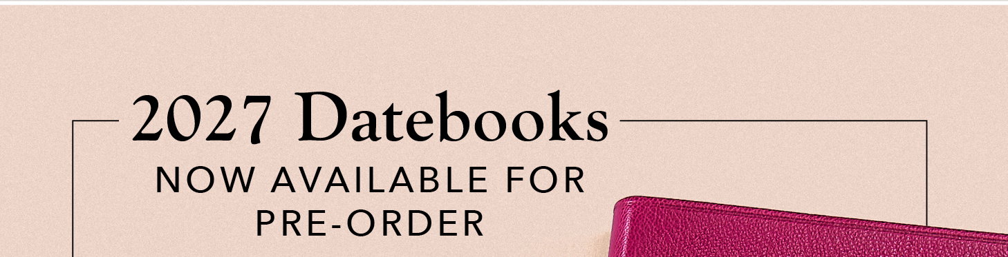 2027 Datebooks: Now Available for Pre-Order!