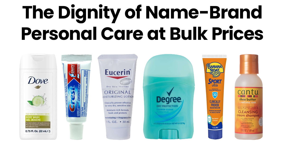 The dignity of name-brand personal care at bulk prices.