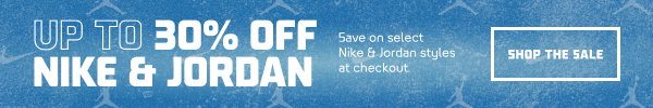 Up to 30% Off Nike & Jordan 