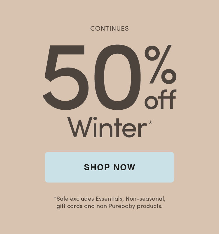 Purebaby 50% Off Winter