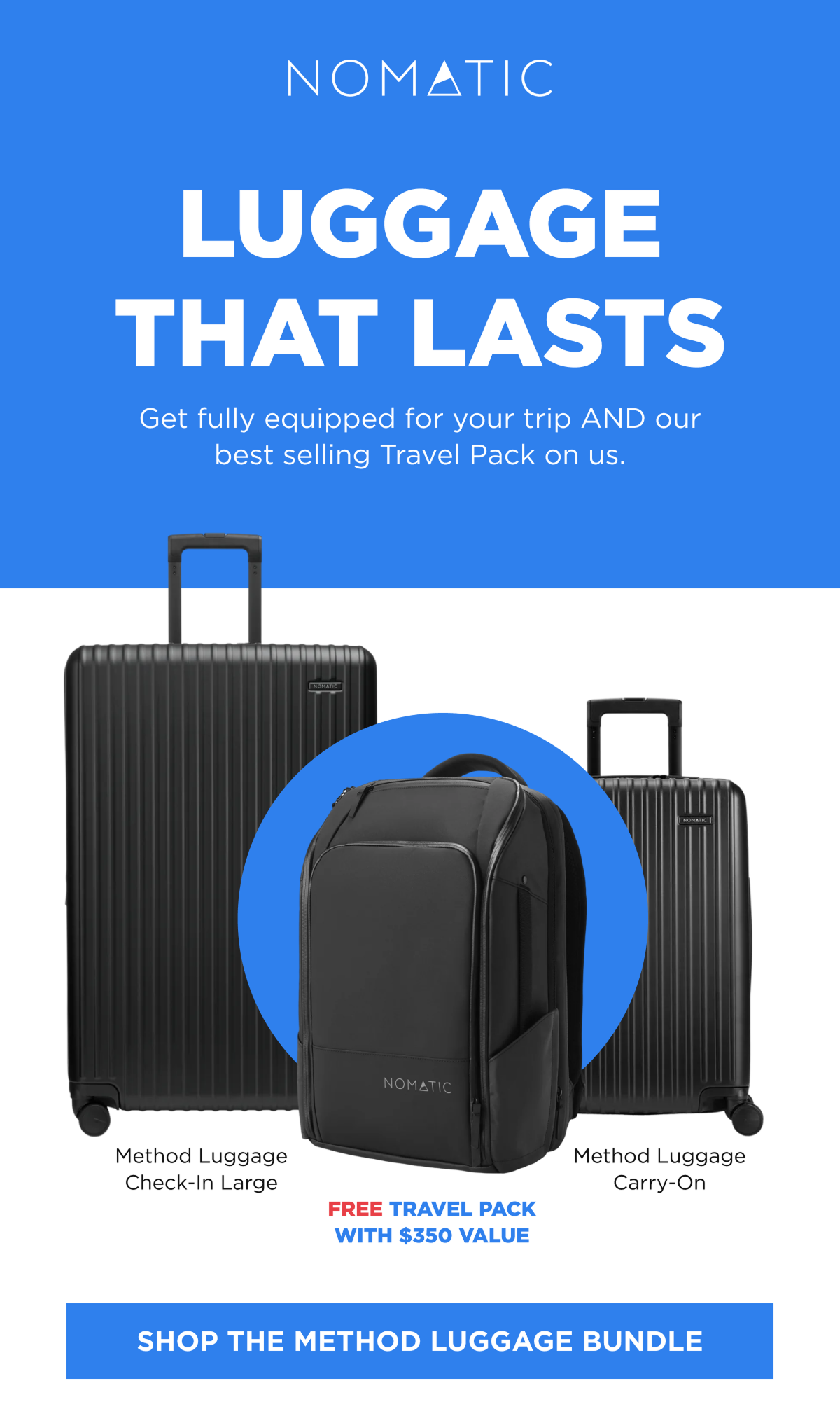 LUGGAGE THAT LASTS    [SHOP THE METHOD LUGGAGE BUNDLE]