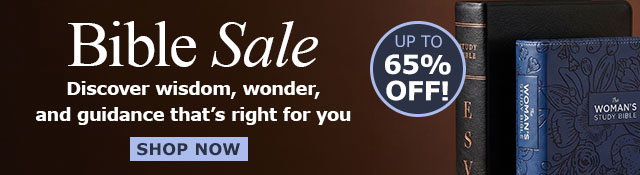 Bible Sale | Up to 65% Off