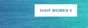 SHOP WOMEN'S