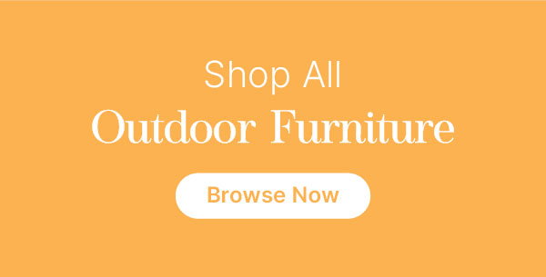 Shop All Outdoor Furniture