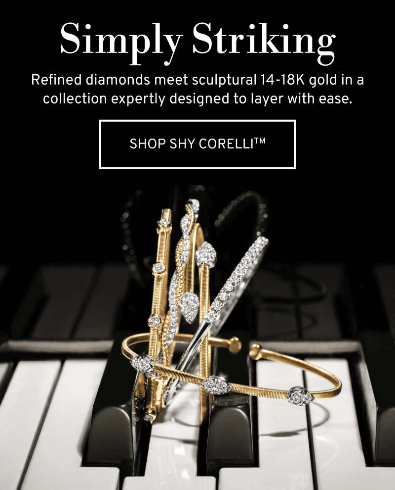 Mixed metal bracelets on piano keys. Simply Striking. Shop refined diamonds & 14 & 18K gold. Click to Shop Shy CorelliTM