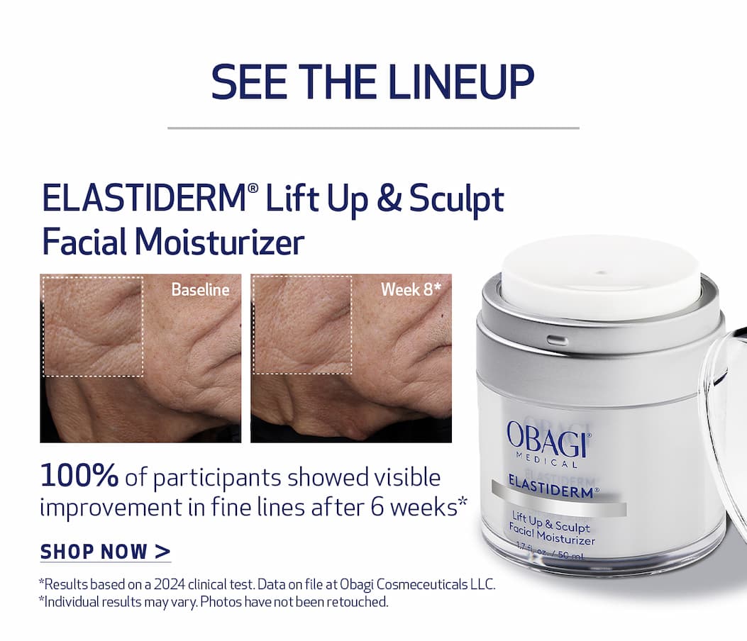 SEE THE LINEUP. ELASTIDERM LIFT UP AND SCULPT FACIAL MOISTURIZER. SHOP NOW