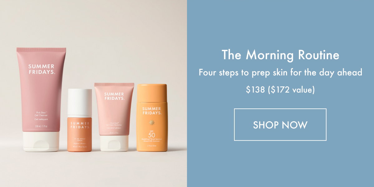The Morning Routine | Shop Now