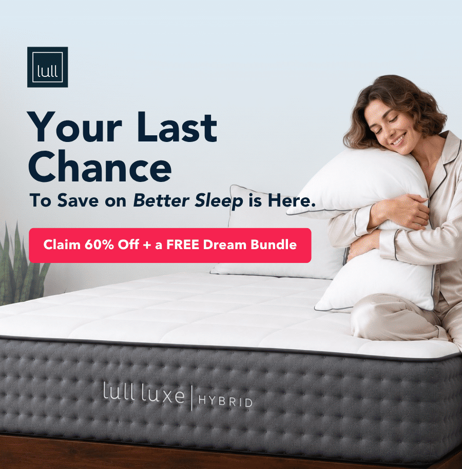 Your last chance to save on better sleep is here. Claim 60% off + a FREE Dream Bundle 