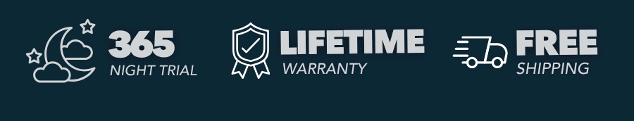 365 Night Trial | Lifetime Warranty | Free Shipping 