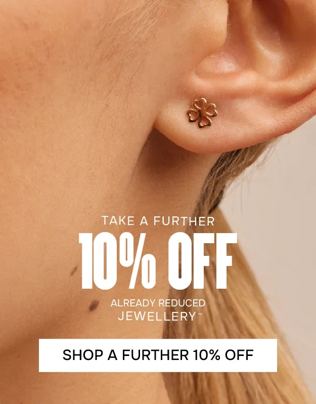Take A Further 10% Off Already Reduced Jewellery