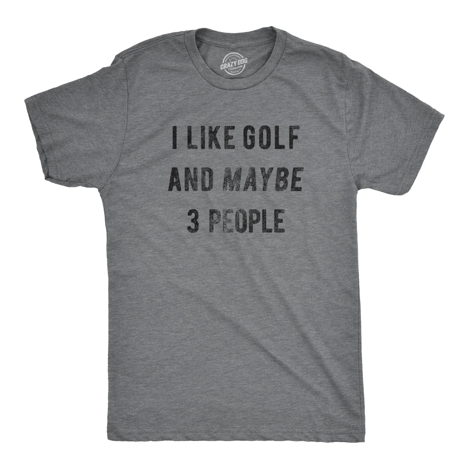 Image of I Like Golf And Maybe 3 People Men's T Shirt