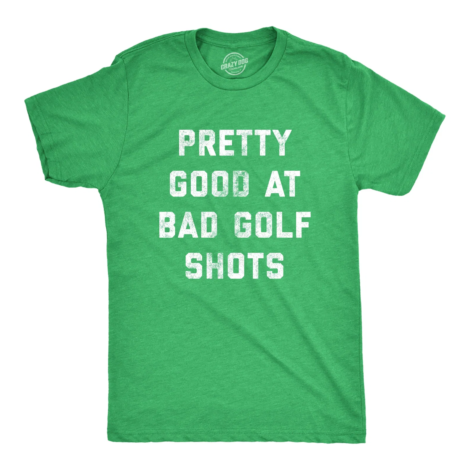 Image of Pretty Good At Bad Golf Shots Men's T Shirt