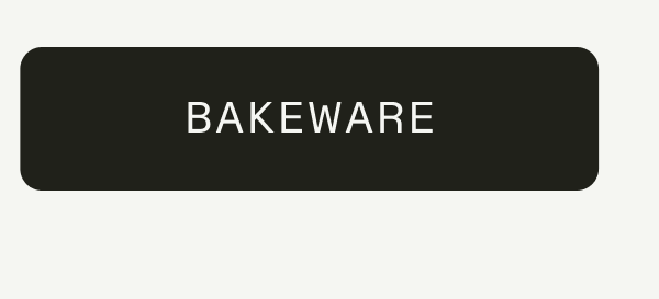 BAKEWARE