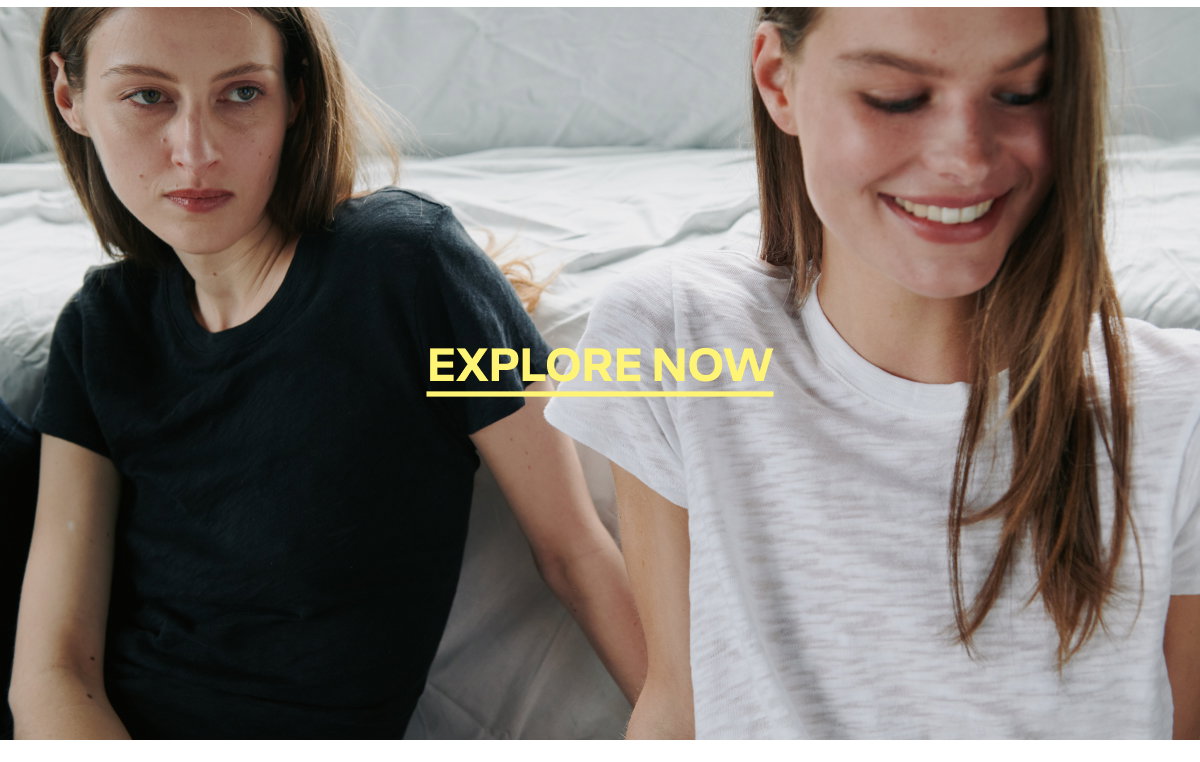 EXPLORE NOW