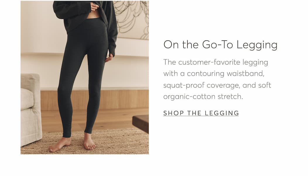 On The Go-To Legging | Shop The Legging