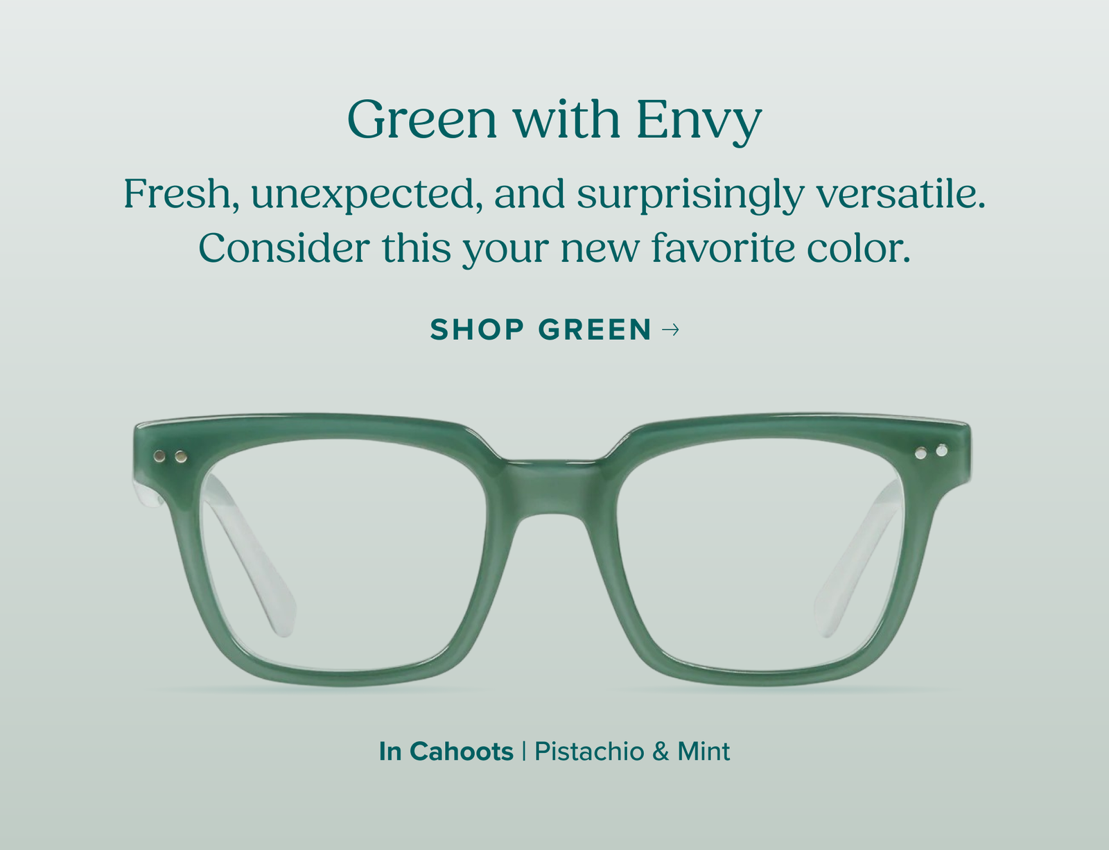 Green with Envy