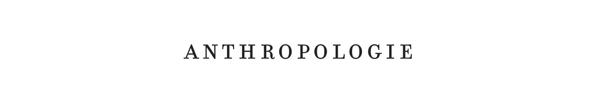 anthropologie