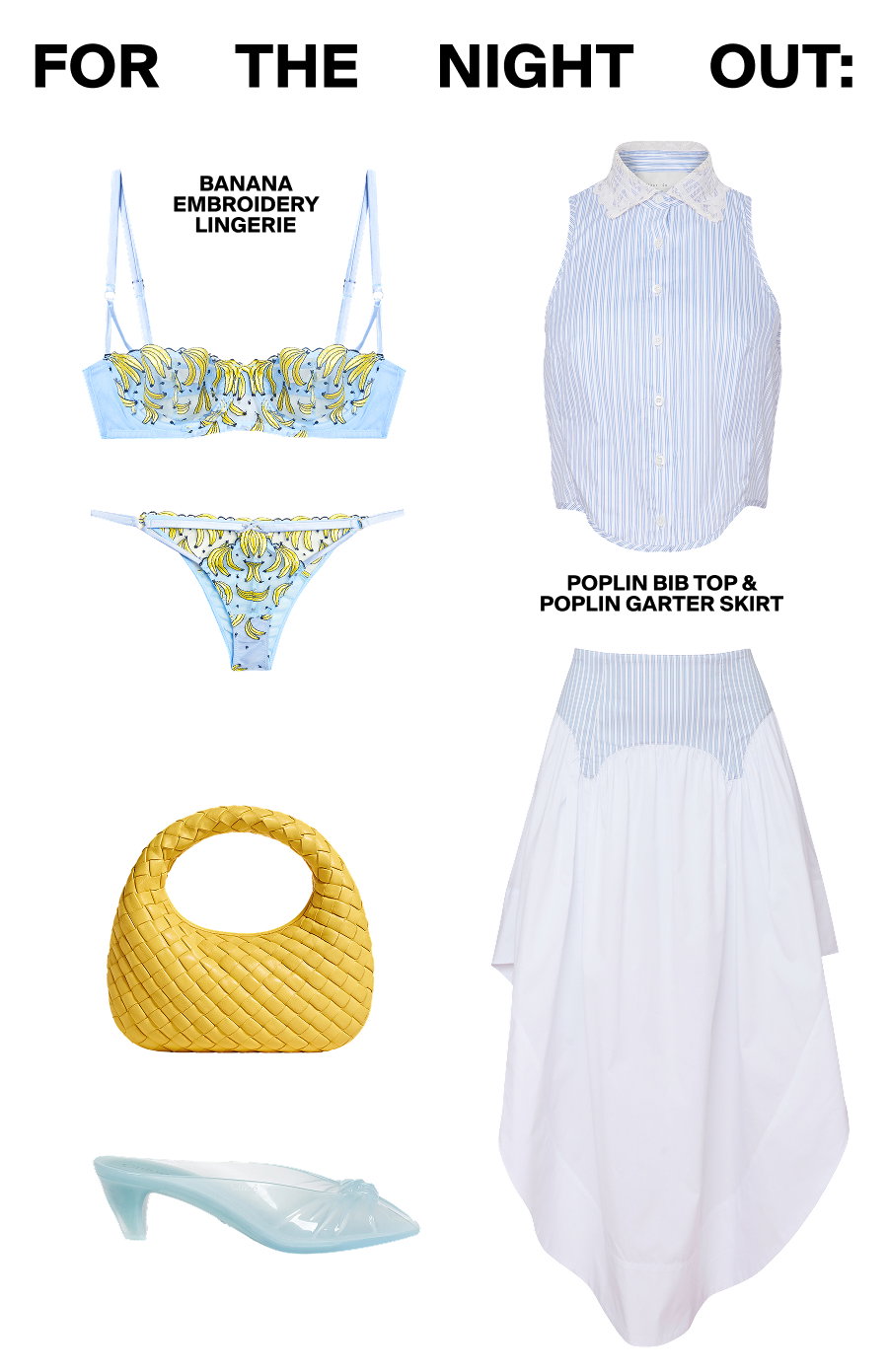 For The Night Out: