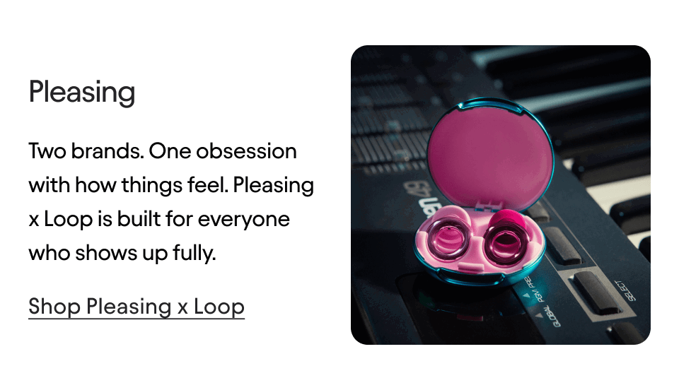 Pleasing x Loop