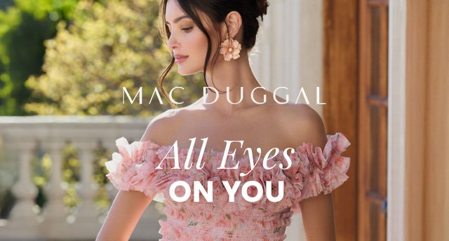 Mac Duggal – All Eyes On You - SHOP NOW