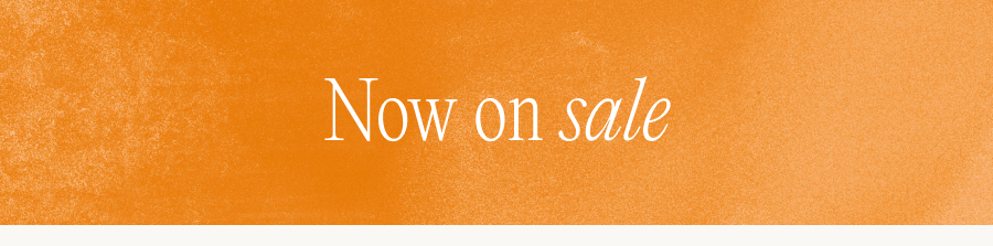 Now on sale