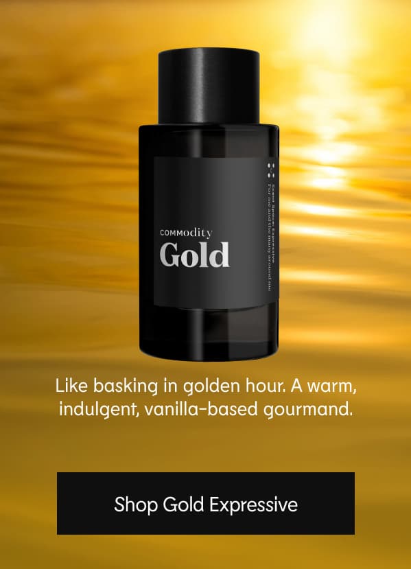 Like basking in golden hour.  A warm, indulgent, Vanilla gourmand. Shop Gold Expressive