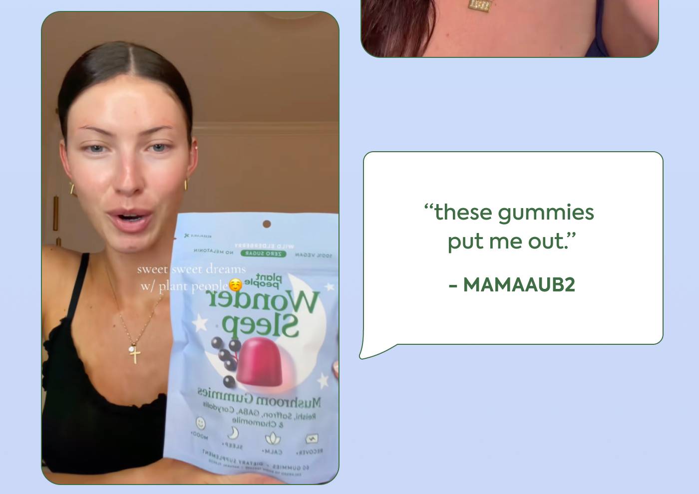 "these gummies put me out" - MAMAAUB2