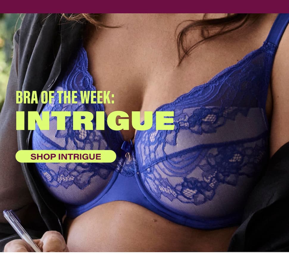 Bra of the Week: Intrigue