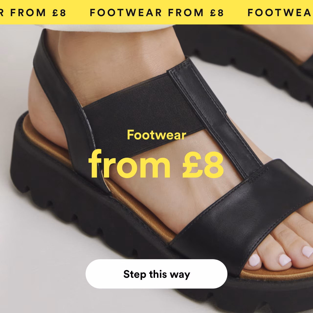 Half price or better on sandals. Step this way