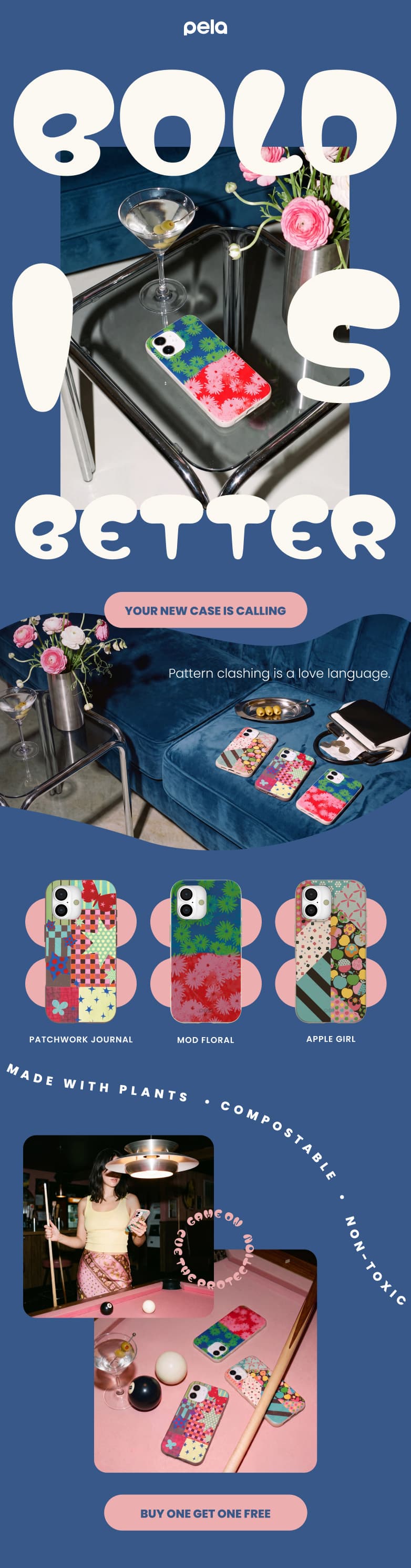pela. Bold is Better. Your New Case is Calling.