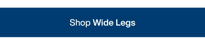 Shop Wide Legs