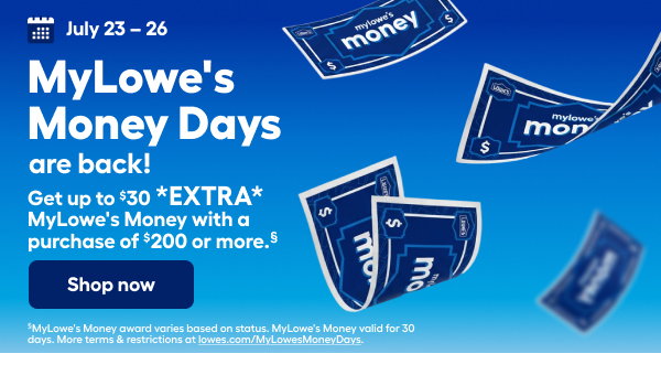 MyLowes Money Days are back!