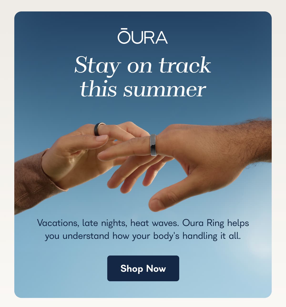 OURA Stay on track this summer