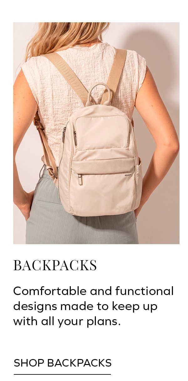BACKPACKS Comfortable and functional designs made to keep up with all your plans. SHOP BACKPACKS