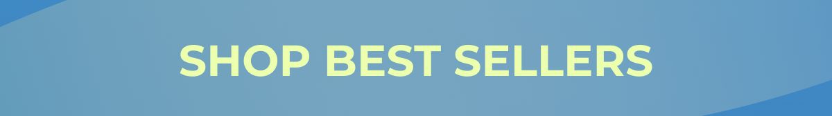 Shop Best Sellers