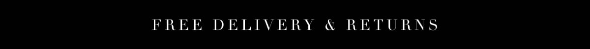 Free Delivery & Returns