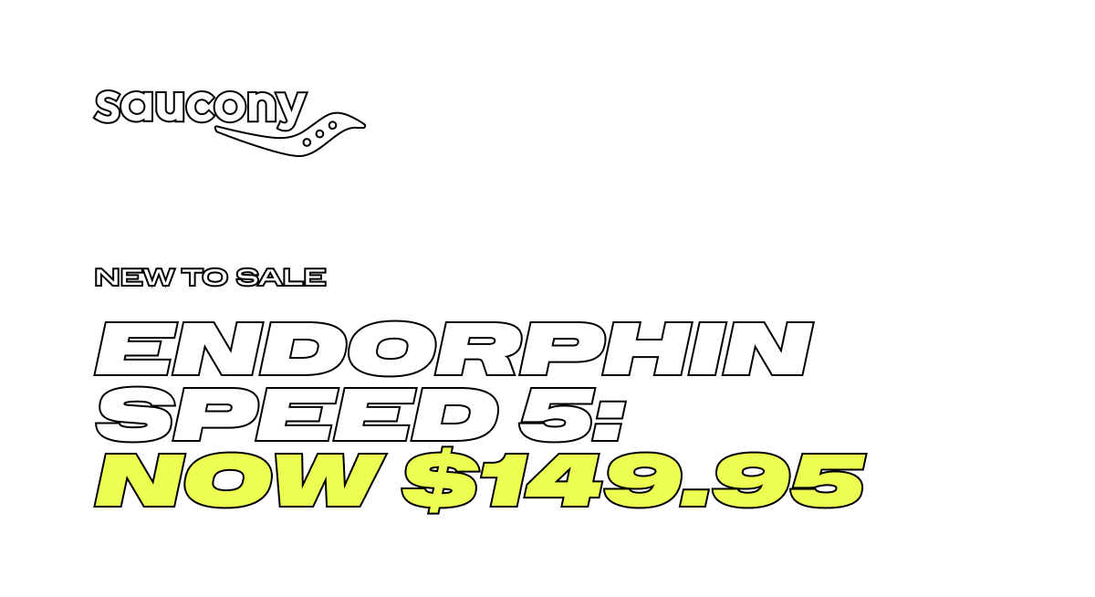 saucony~ Summer Faves Just Marked Down - Pick Up the Pace. Not the Price.