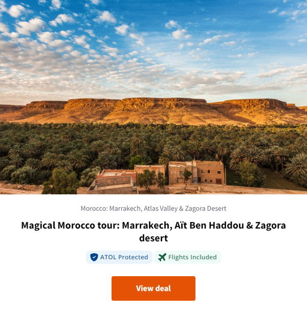 Magical Morocco tour: Marrakech, Aït Ben Haddou &amp; Zagora desert