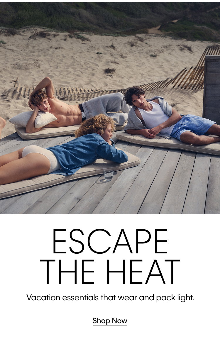 Escape the heat