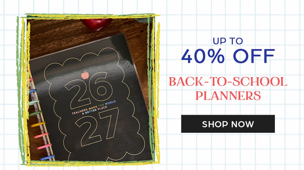 Back-to-School Planners up to 40% OFF