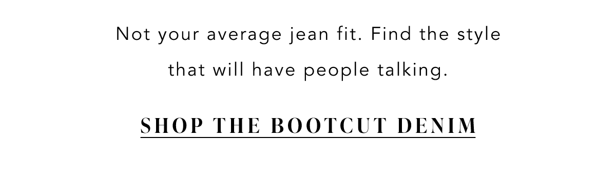 Shop the Bootcut Denim