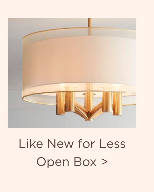 Like New for Less - Open Box >