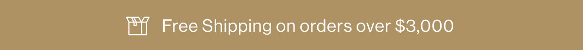Free Shipping on orders over $3,000